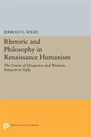 Rhetoric and Philosophy in Renaissance Humanism