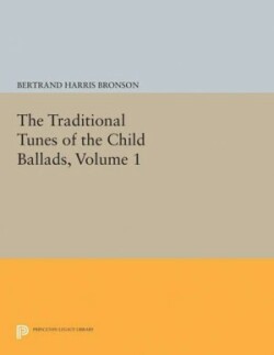 Traditional Tunes of the Child Ballads, Volume 1