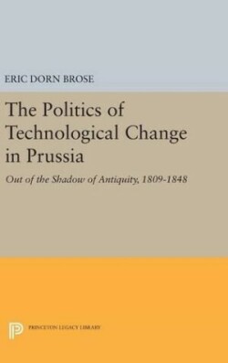 Politics of Technological Change in Prussia