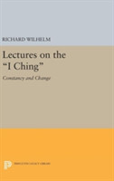 Lectures on the I Ching