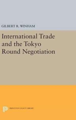 International Trade and the Tokyo Round Negotiation