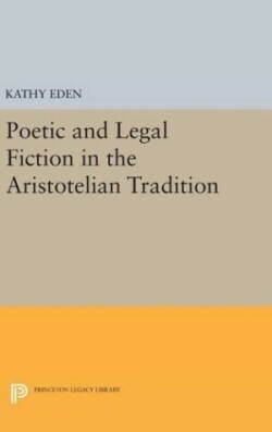 Poetic and Legal Fiction in the Aristotelian Tradition