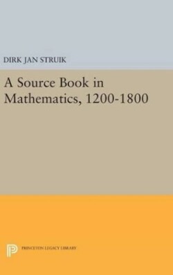 Source Book in Mathematics, 1200-1800