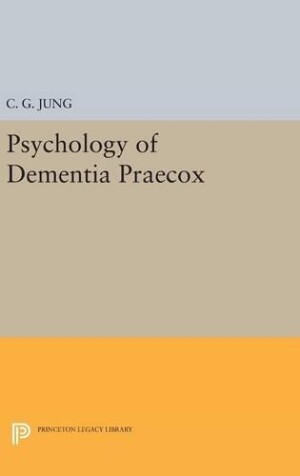 Psychology of Dementia Praecox