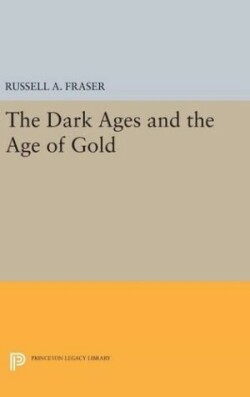 Dark Ages and the Age of Gold