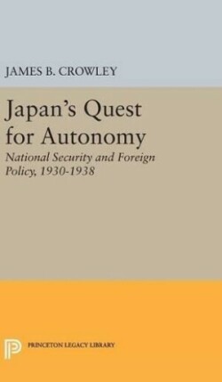 Japan's Quest for Autonomy