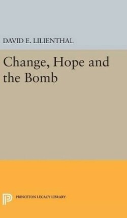 Change, Hope and the Bomb