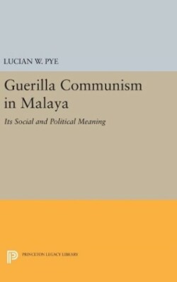 Guerilla Communism in Malaya