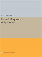 Art and Eloquence in Byzantium