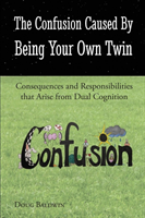 Confusion Caused by Being Your Own Twin