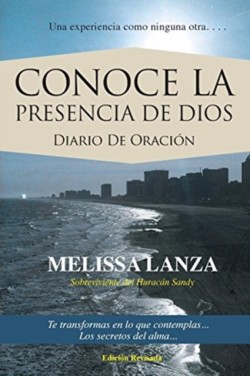 CONOCE LA PRESENCIA DE DIOS - Diario De Oracio&#769;n