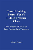 Toward Solving Forrest Fenn's Hidden Treasure Clues
