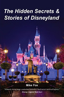 Hidden Secrets & Stories of Disneyland