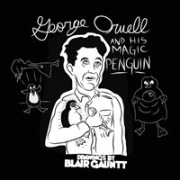 George Orwell and His Magic Penguin