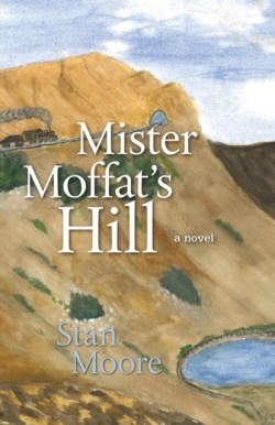 Mister Moffat's Hill