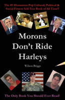Morons Don't Ride Harleys