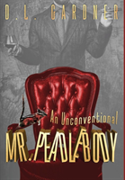 Unconventional Mr. Peadlebody