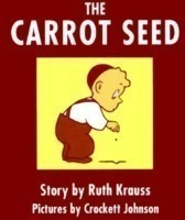 Carrot Seed Board Book: 75th Anniversary