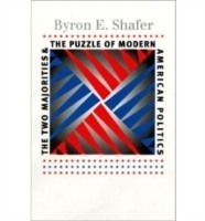 Two Majorities and the Puzzle of Modern American Politics