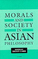 Morals and Society in Asian Philosophy