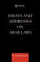 Essays and Addresses on Arab Laws