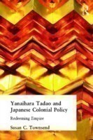Yanihara Tadao and Japanese Colonial Policy