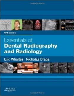 Essentials of Dental Radiography and Radiology 5th Ed.