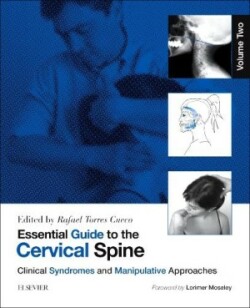 Essential Guide to the Cervical Spine - Volume Two