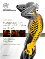 Manipulation of the Spine, Thorax and Pelvis, 4th Ed.