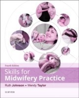 Skills for Midwifery Practice, 4th Ed.