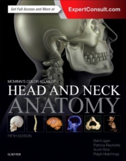 McMinn's Color Atlas of Head and Neck Anatomy, 5th Ed.