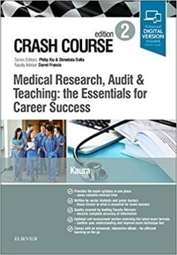 Crash Course Medical Research, Audit and Teaching: the Essentials for Career Success 2nd ed.