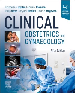 Clinical Obstetrics and Gynaecology, 5th ed.