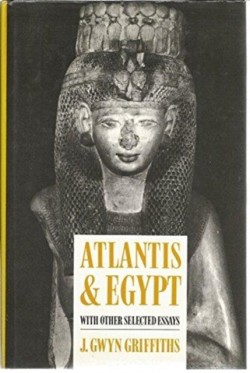 Atlantis and Egypt with Other Selected Essays