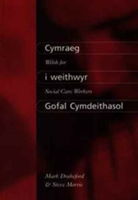 Cymraeg i Weithwyr Gofal Cymdeithasol Welsh for Social Care Workers