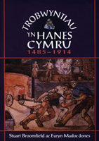 Trobwyntiau Yn Hanes Cymru