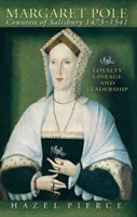 Margaret Pole, Countess of Salisbury 1473-1541