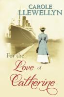 For the Love of Catherine