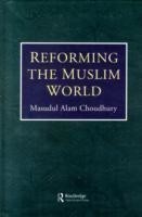 Reforming The Muslim World