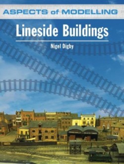 Aspects of Modelling: Lineside Buildings