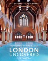 London Uncovered (New Edition)