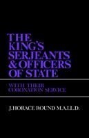 King's Serjeants & Officers of State