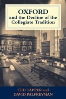 Oxford and the Decline of the Collegiate Tradition