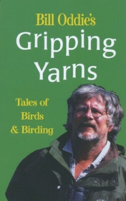 Bill Oddie's Gripping Yarns