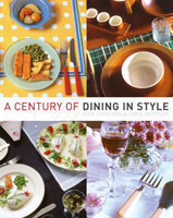 Century of Dining in Style