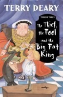 Thief, the Fool and the Big Fat King
