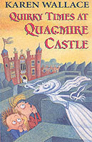 Quirky Times at Quagmire Castle