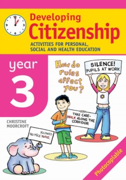 Developing Citizenship: Year 3
