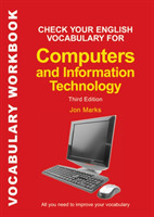 Check Your English Vocabulary for Computers and Information Technology All You Need to Improve Your Vocabulary