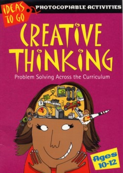 Creative Thinking Ages 10-12